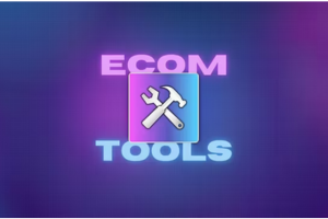 Ecom tools